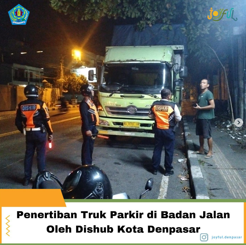 Penertiban Truk Parkir di Badan Jalan Oleh Dinas Perhubungan Kota Denpasar 